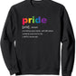 Pride Definition Sweatshirt - 49.99 with free shipping on Gays+ Store 
