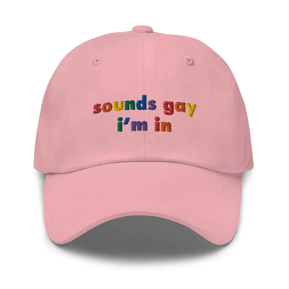 'Sounds Gay I'm In' Embroidered Cap - Gays+ Store