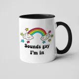 Homeway™ Sounds Gay I'm In Mug – photo 1