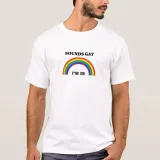 'Sounds Gay I'm In' Shirt – photo 1