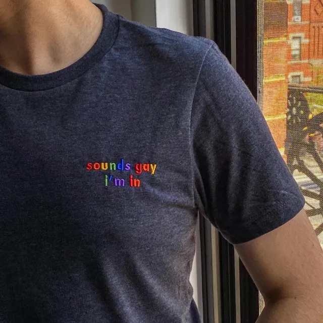 'Sounds Gay I'm In' Embroidered Shirt